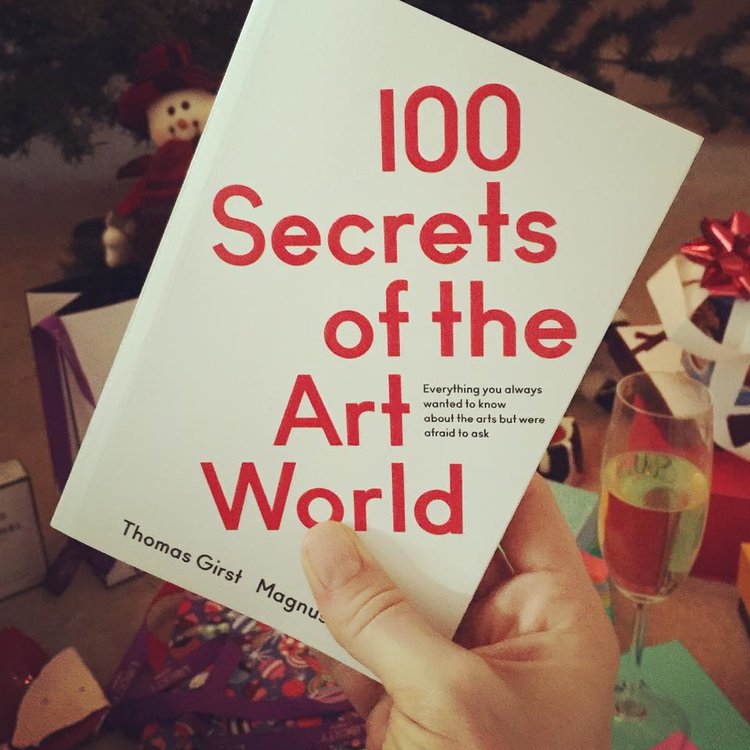 100 Secrets of The Art World | Thomas Girst | Magnus Resch | Book Review